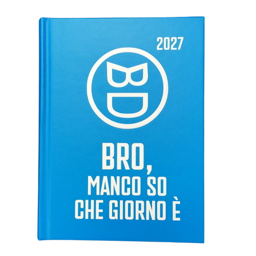 DIARIO 16 MESI POCKET INTENSAMENTE BASTARDIDENTRO 2026/2027 BRO, MANCO SO CHE GIORNO È - BLU