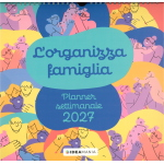 CALENDARIO ORGANIZZA FAMIGLIA 2027 PLANNER SETTIMANALE IDEAMANIA