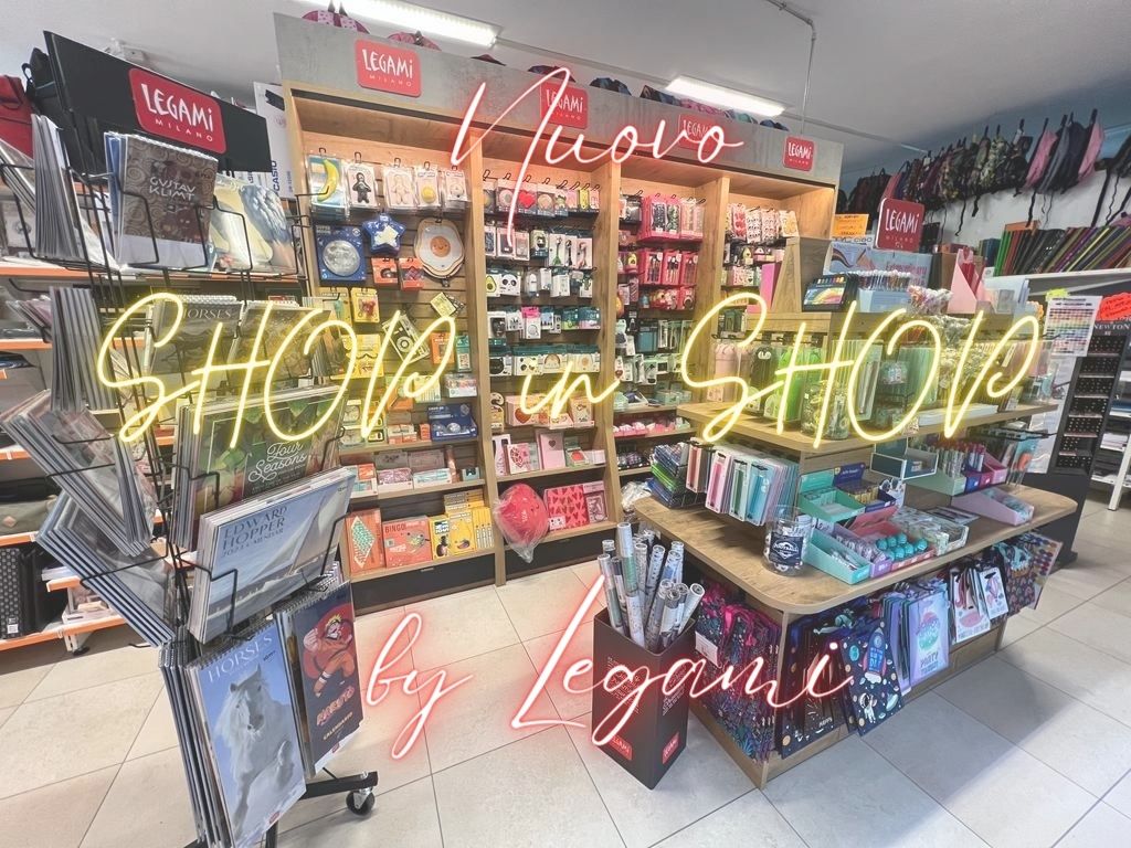 NUOVO SHOP in SHOP by LEGAMI !